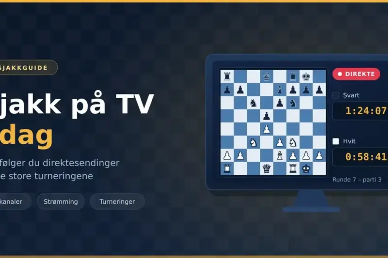 Sjakk på TV i dag – slik følger du direktesendinger og turneringer