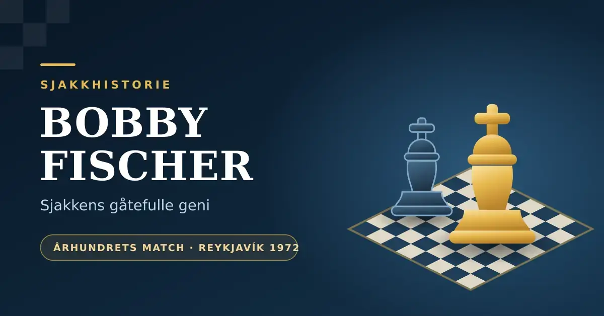 Grafikk med teksten «Bobby Fischer – sjakkens gåtefulle geni» og «Århundrets match · Reykjavík 1972» ved siden av en gyllen og en mørk sjakkonge på et sjakkbrett.